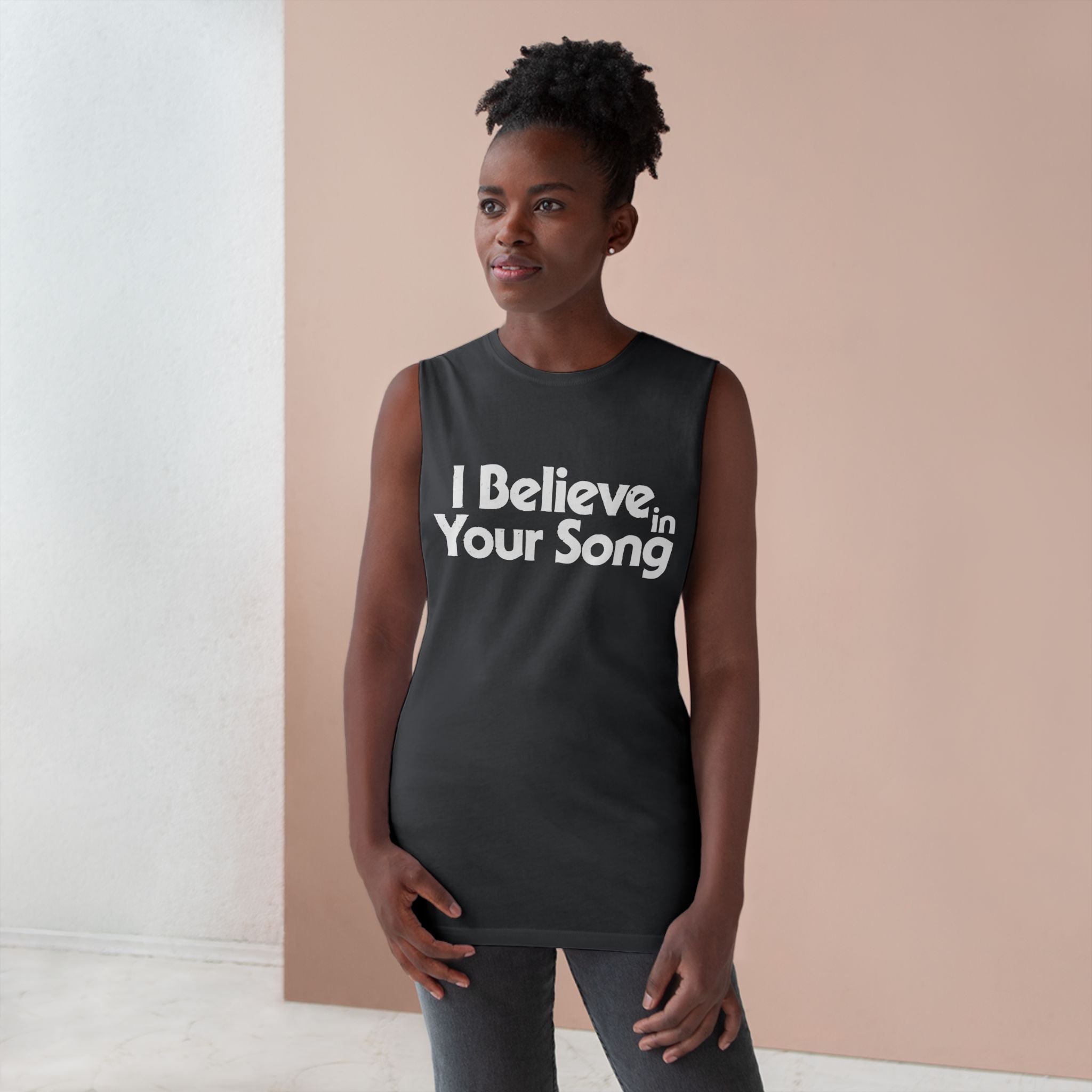 I Believe In Your Song Tank Top — Inspirational Music Lover Muscle Tee