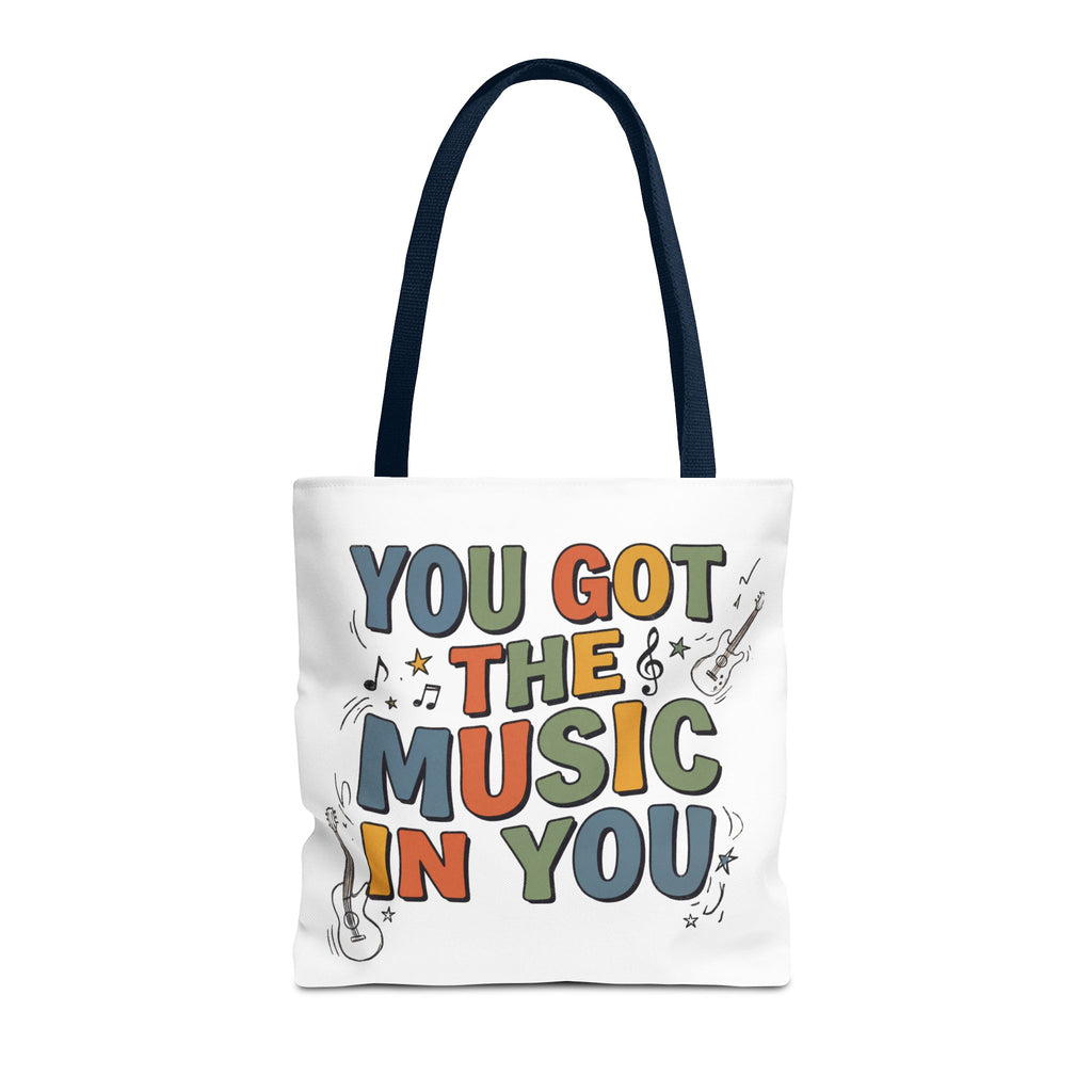 You Got the Music in You Inspirational Canvas Tote Bag