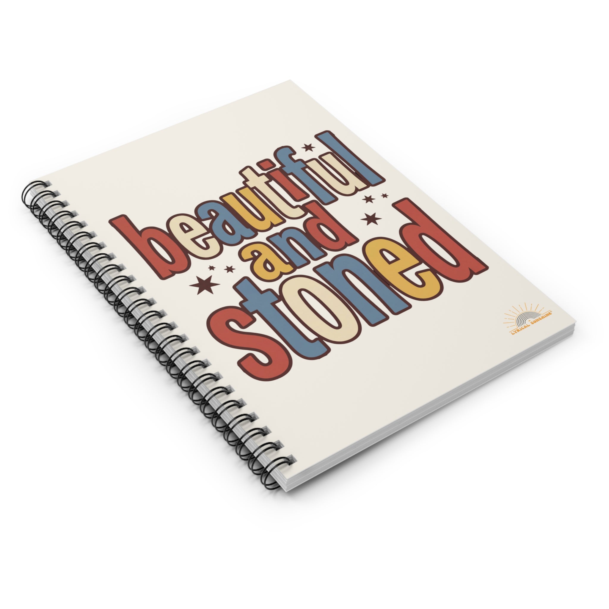Notebook — 'Beautiful and Stoned' Retro Vibe Spiral Journal