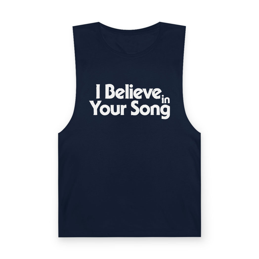 I Believe In Your Song Tank Top — Inspirational Music Lover Muscle Tee