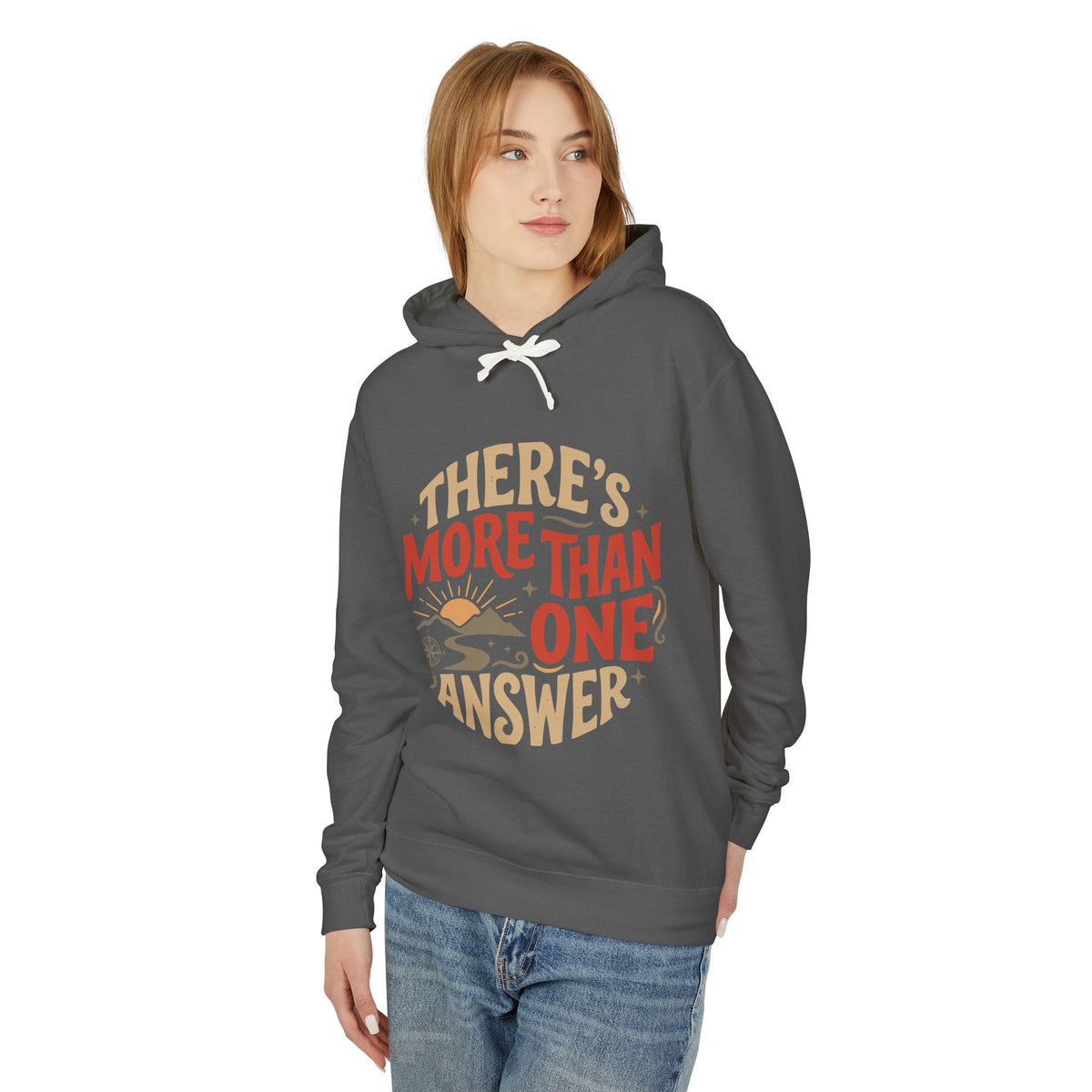There's More Than One Answer Hoodie — Inspirational Cozy Graphic Hoodie