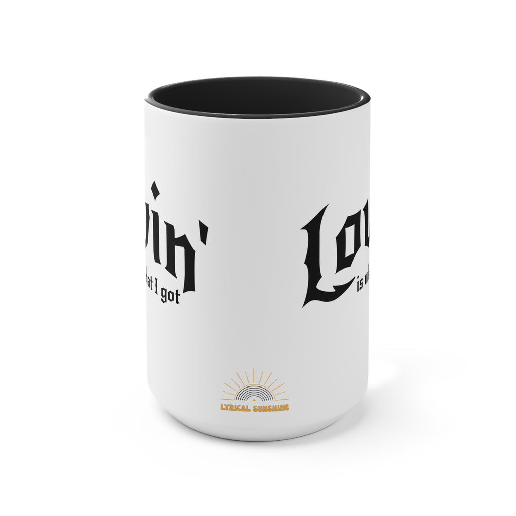 What I Got Accent Mug