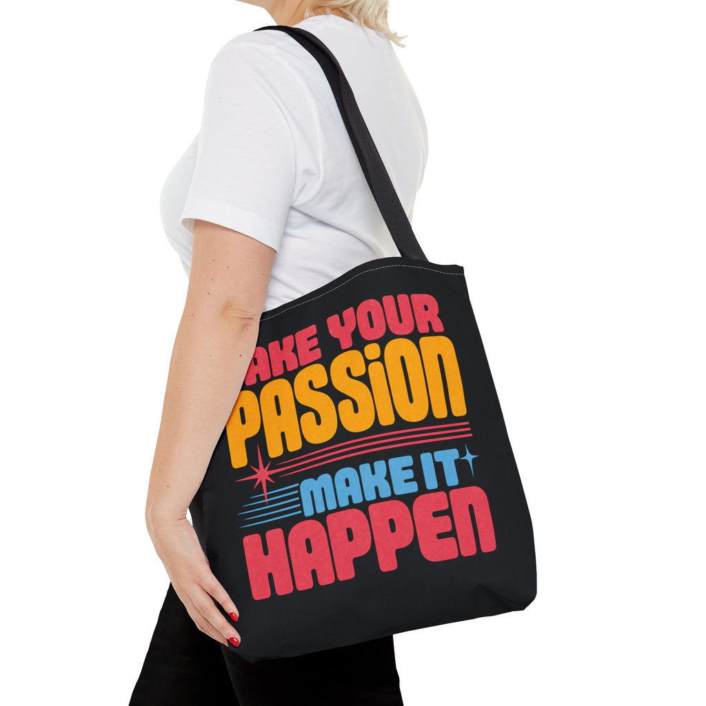 Motivational Tote Bag — "Take Your Passion Make It Happen" Retro Design