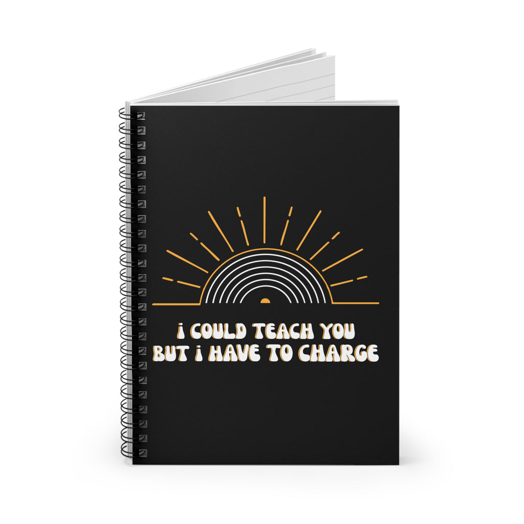 I Could Teach You Journal