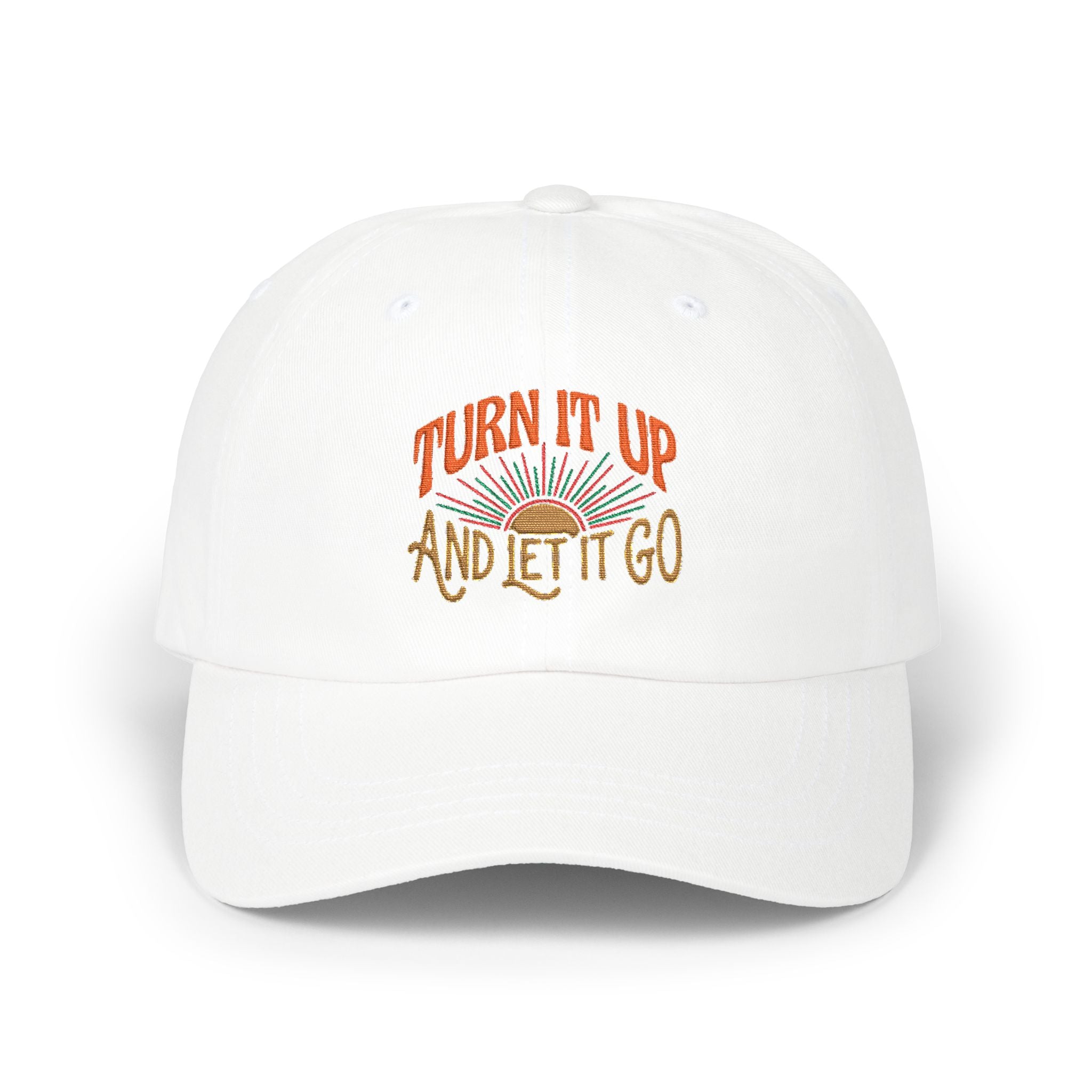 Embroidered 'Turn It Up and Let It Go' Classic Dad Cap