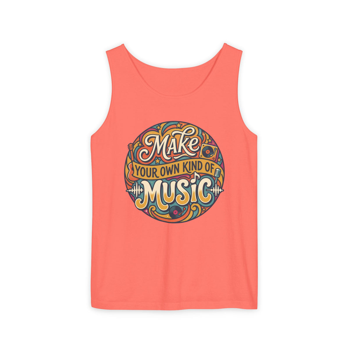 Make Your Own Kind of Music Tank Top — Retro Music Lover Graphic Tank