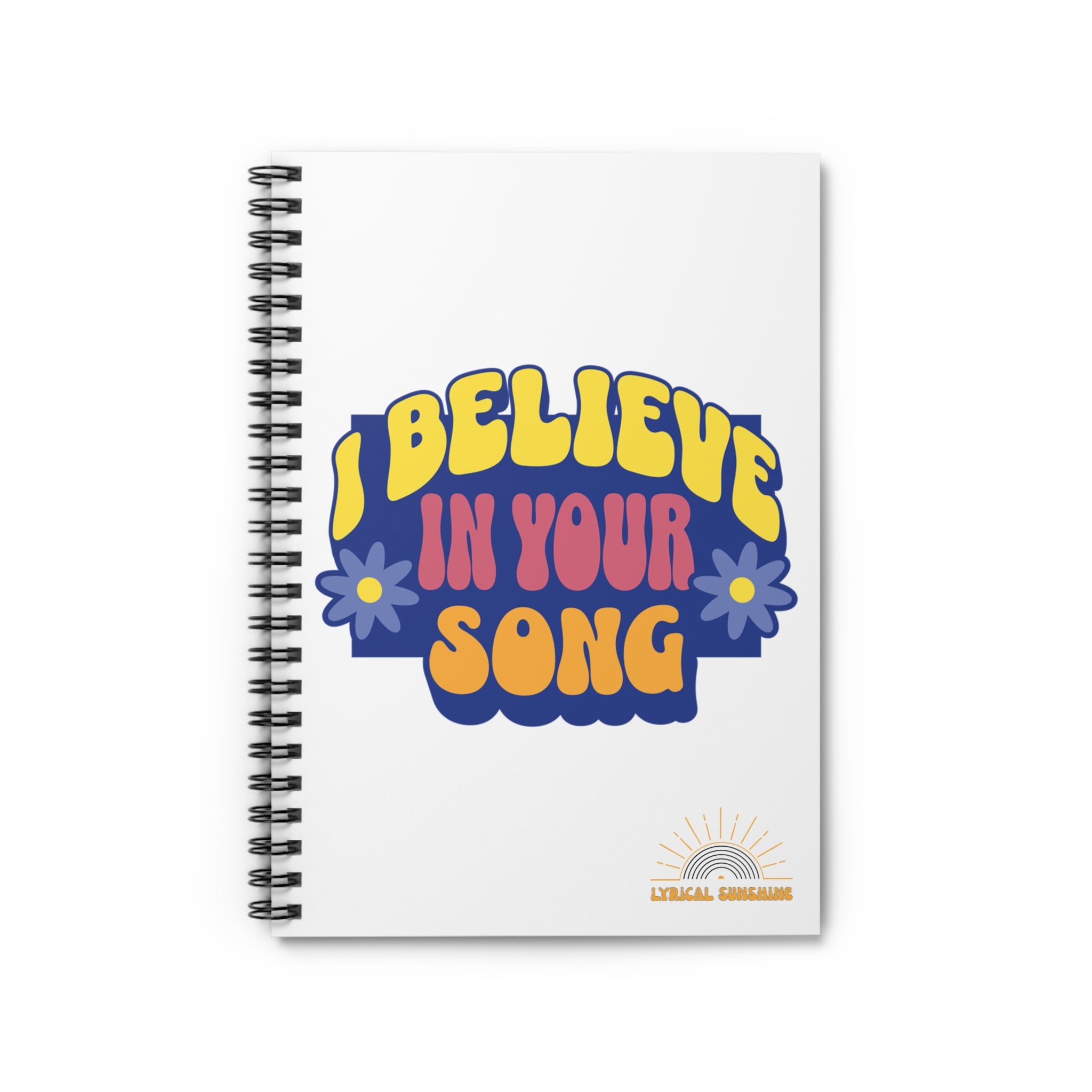 I Believe in Your Song Journal
