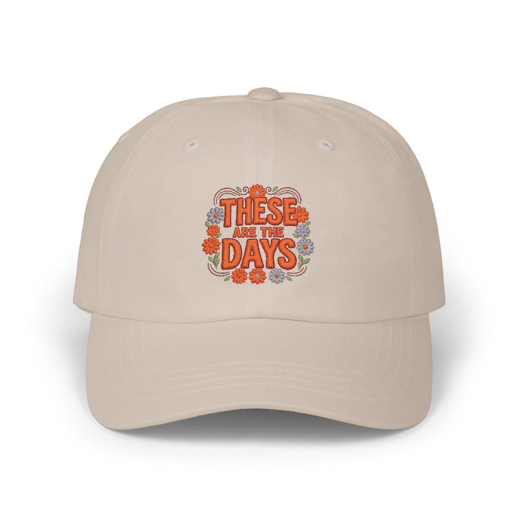 Dad Cap — 'These Are Days' Retro Floral Embroidered Baseball Hat