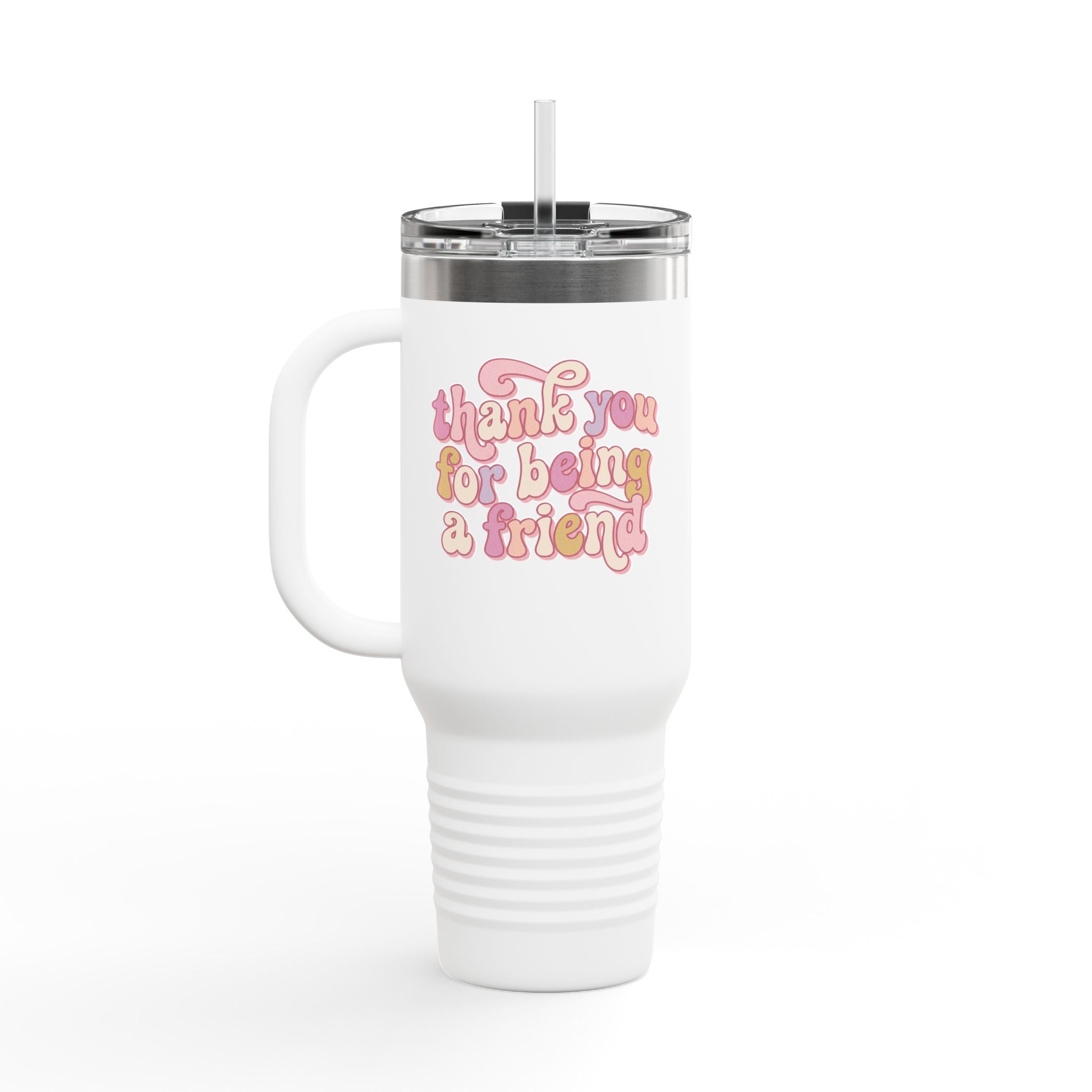 40oz Insulated Travel Mug — Pink Retro "Thank You For Being A Friend" Design