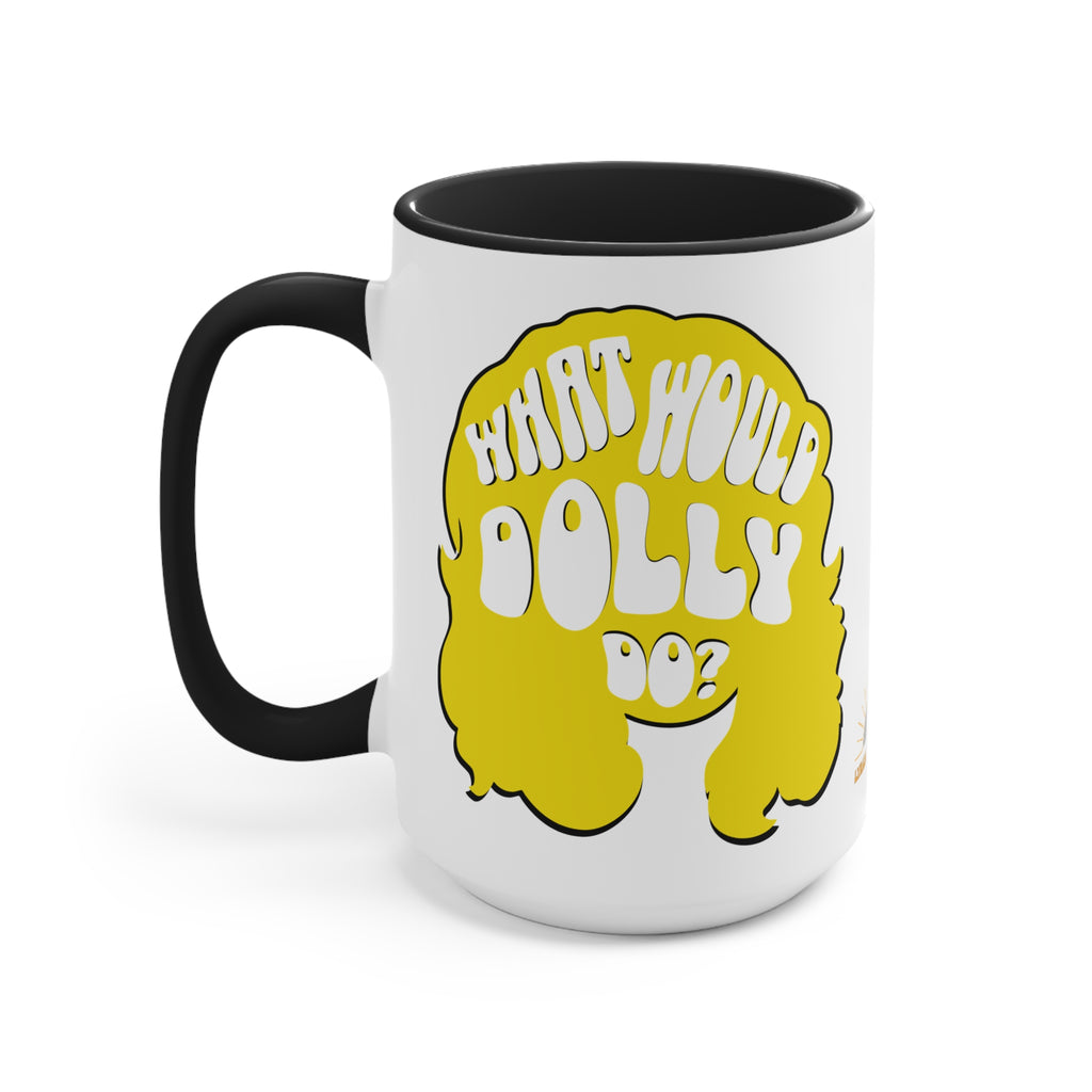 What Would Dolly Do? Accent Mug