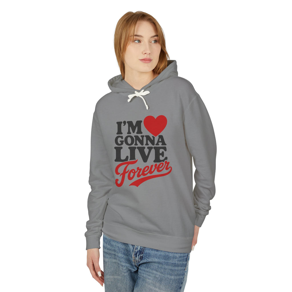 I'm Gonna Live Forever Hoodie — Inspirational Retro Heart Graphic Hooded Sweatshirt