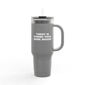 Today Is Where Your Book Begins 40 oz Insulated Travel Mug