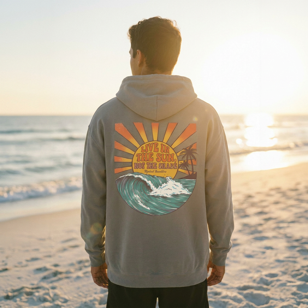 Sunset Surf Hoodie – “Live in the Sun, Not the Shade” Graphic Hoodie