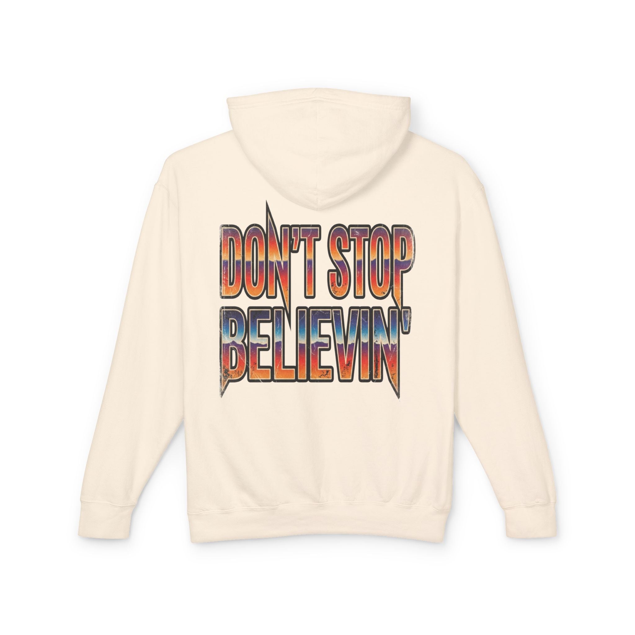 Don't Stop Believin' Lightweight Unisex Hooded Sweatshirt
