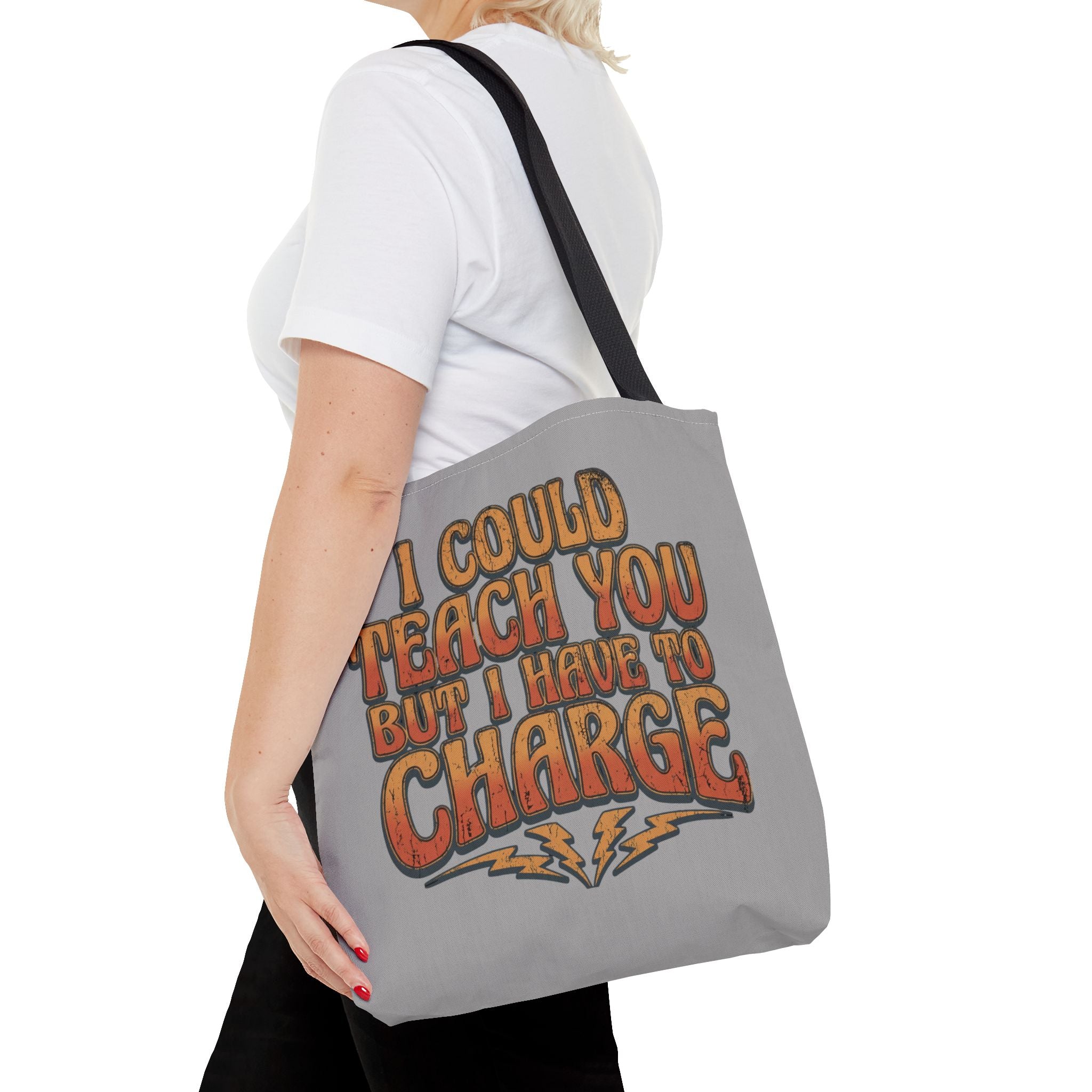 I Could Teach You More Tote Bag