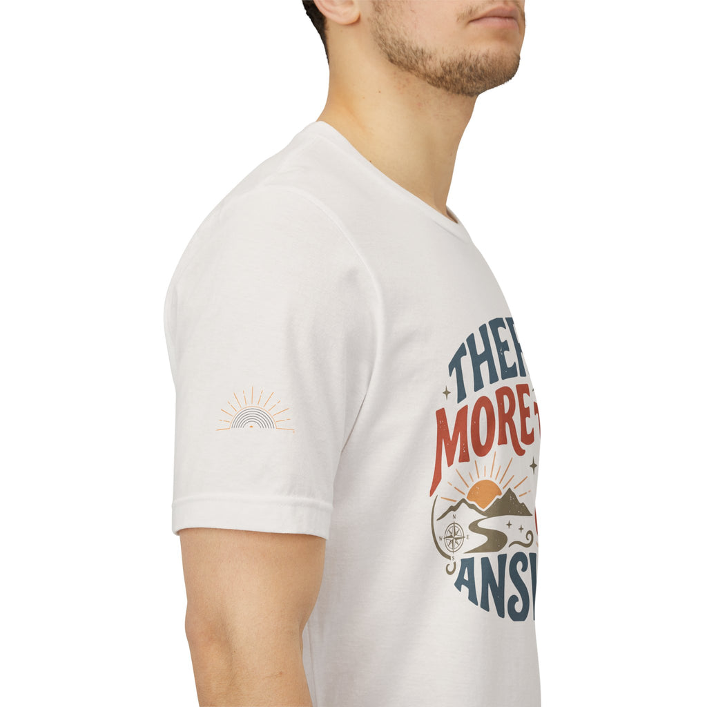 T-Shirt — "There's More Than One Answer" Inspirational Graphic Tee