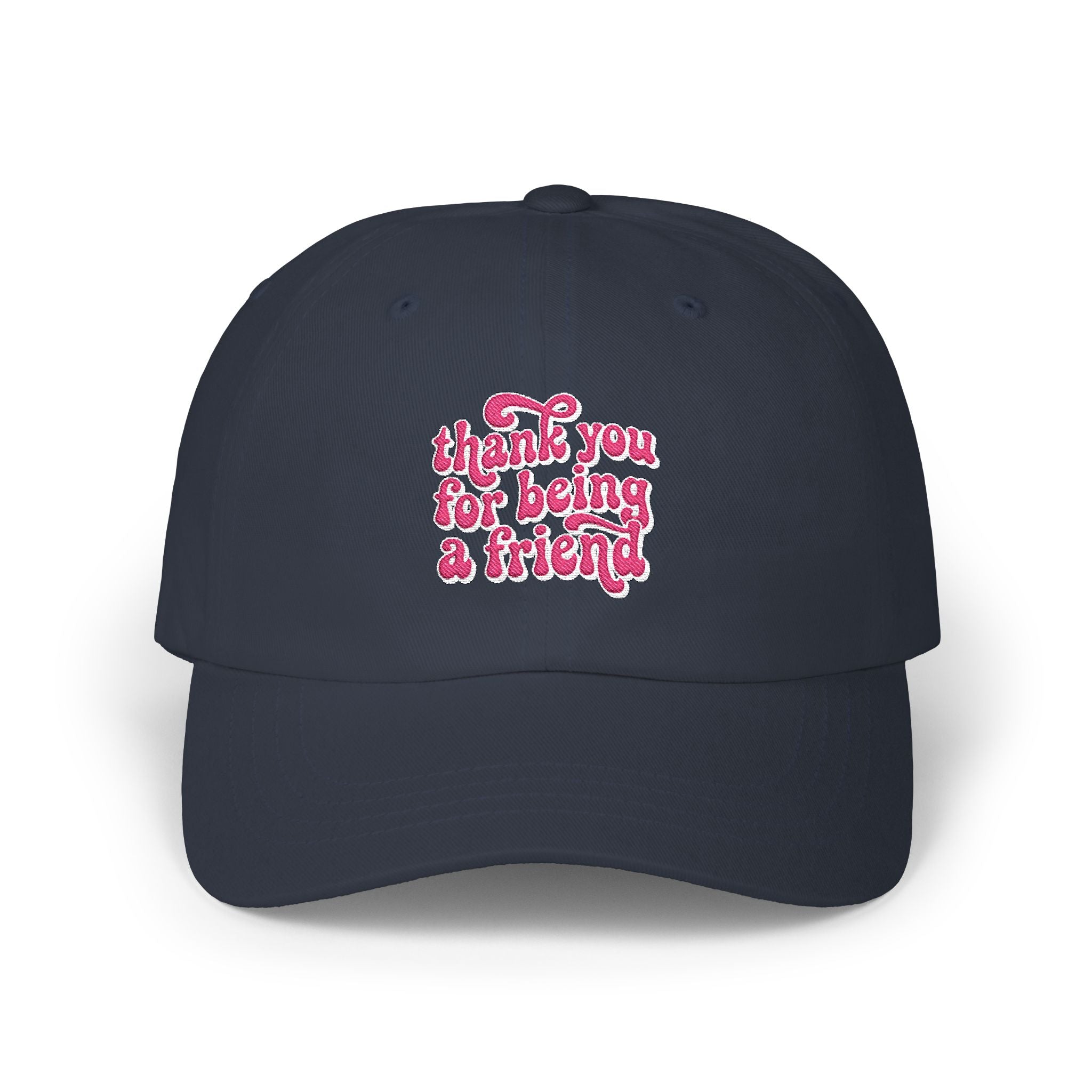 Thank You for Being a Friend Dad Cap