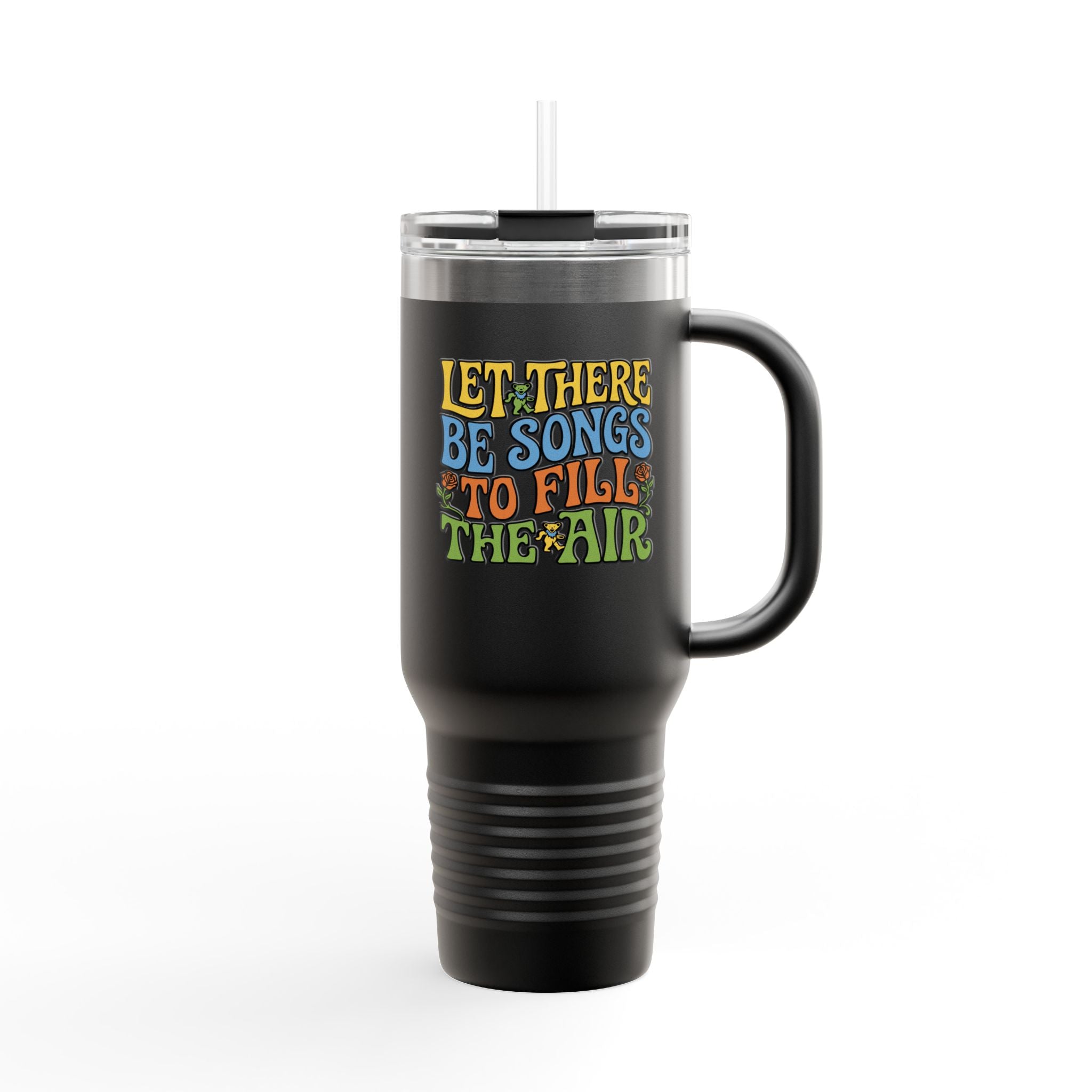 40oz Insulated Travel Mug — "Let There Be Songs to Fill the Air" Colorful Retro Typography