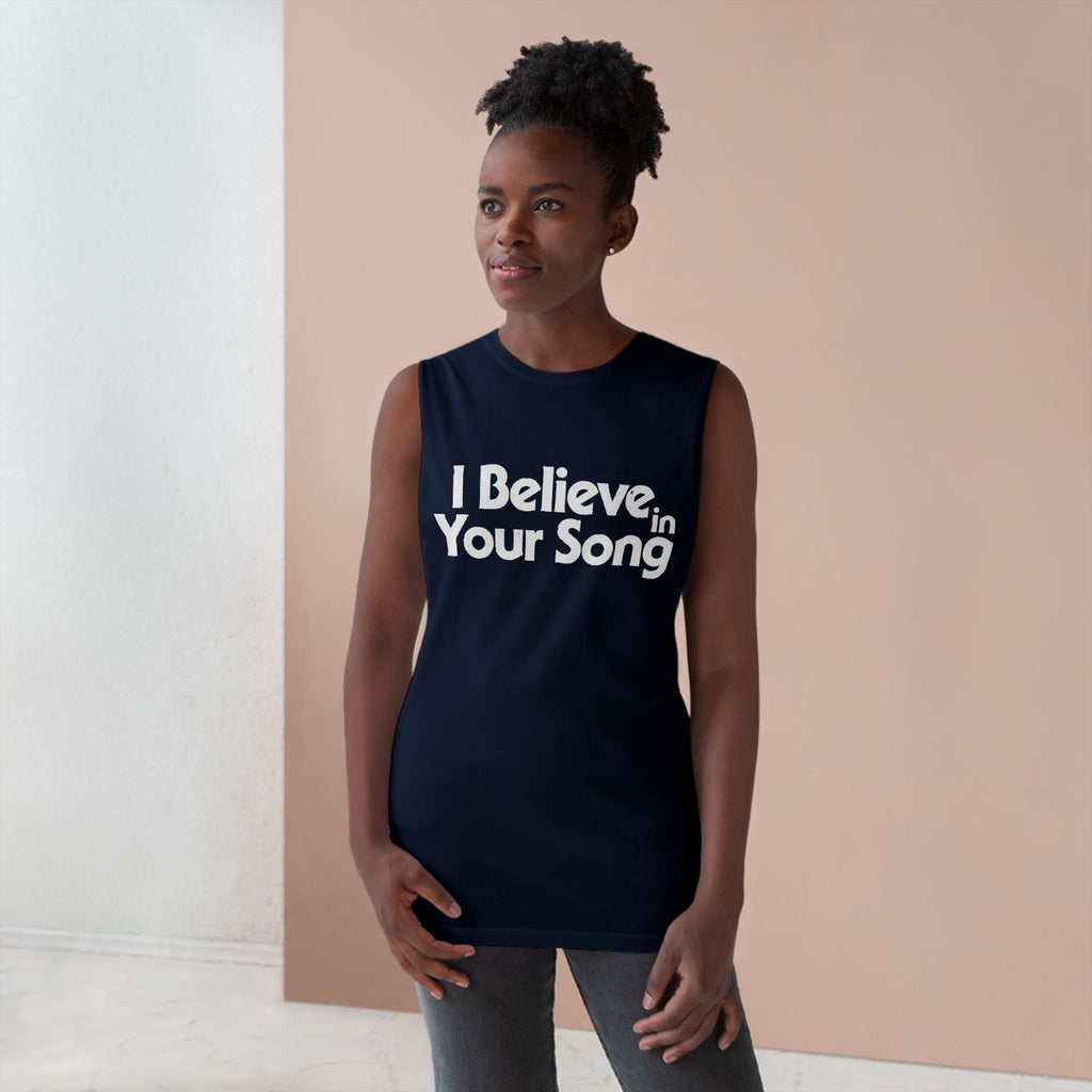 I Believe In Your Song Tank Top — Inspirational Music Lover Muscle Tee