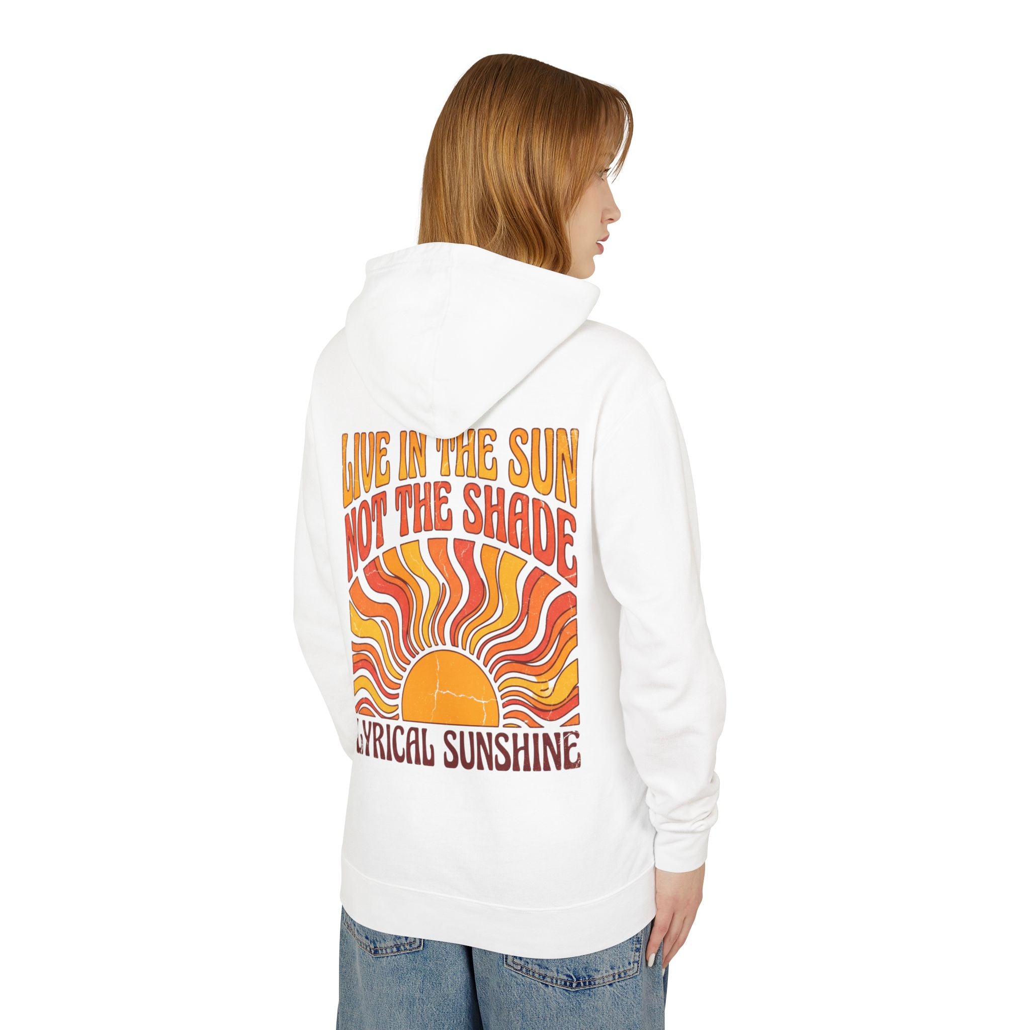 Live in the Sun Not the Shade Retro Graphic Sunshine Hoodie