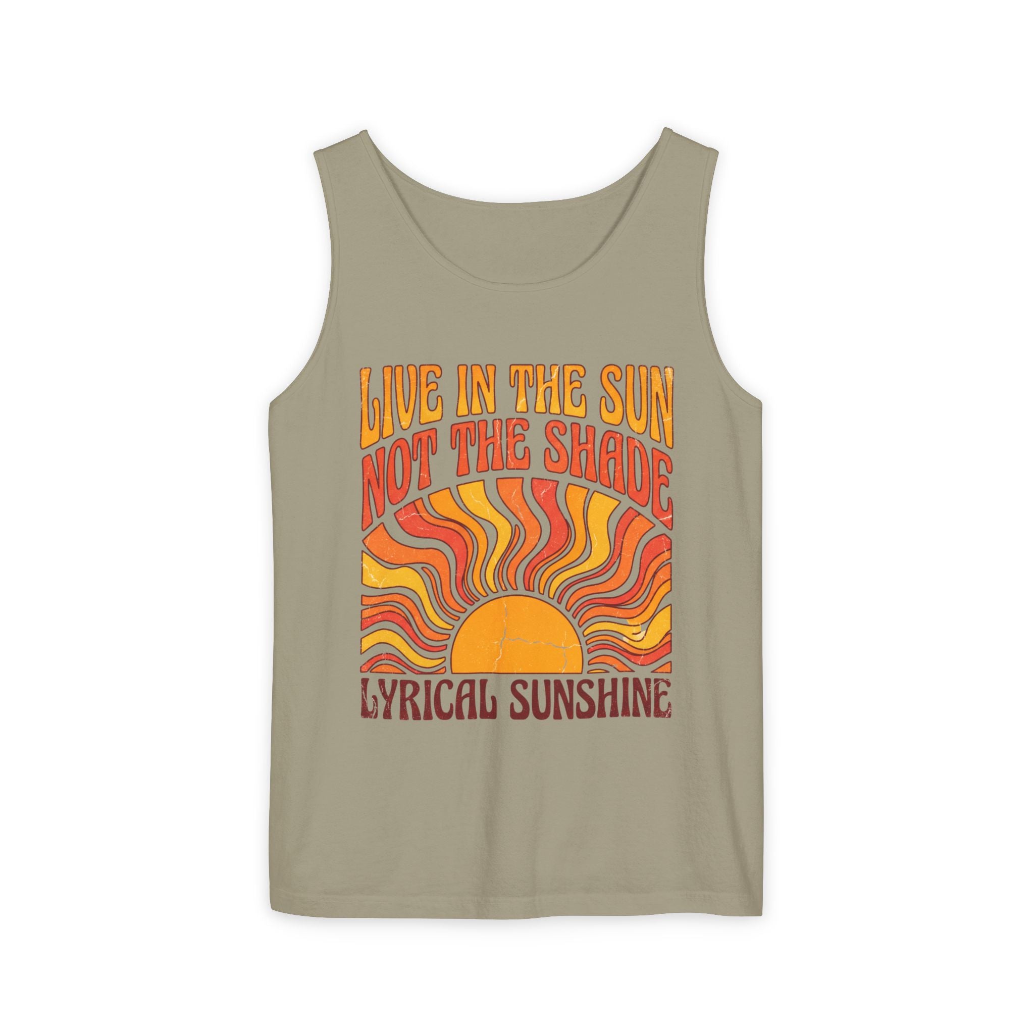 Live in the Sun Tank Top — "Live in the Sun Not the Shade" Retro Sunshine Graphic