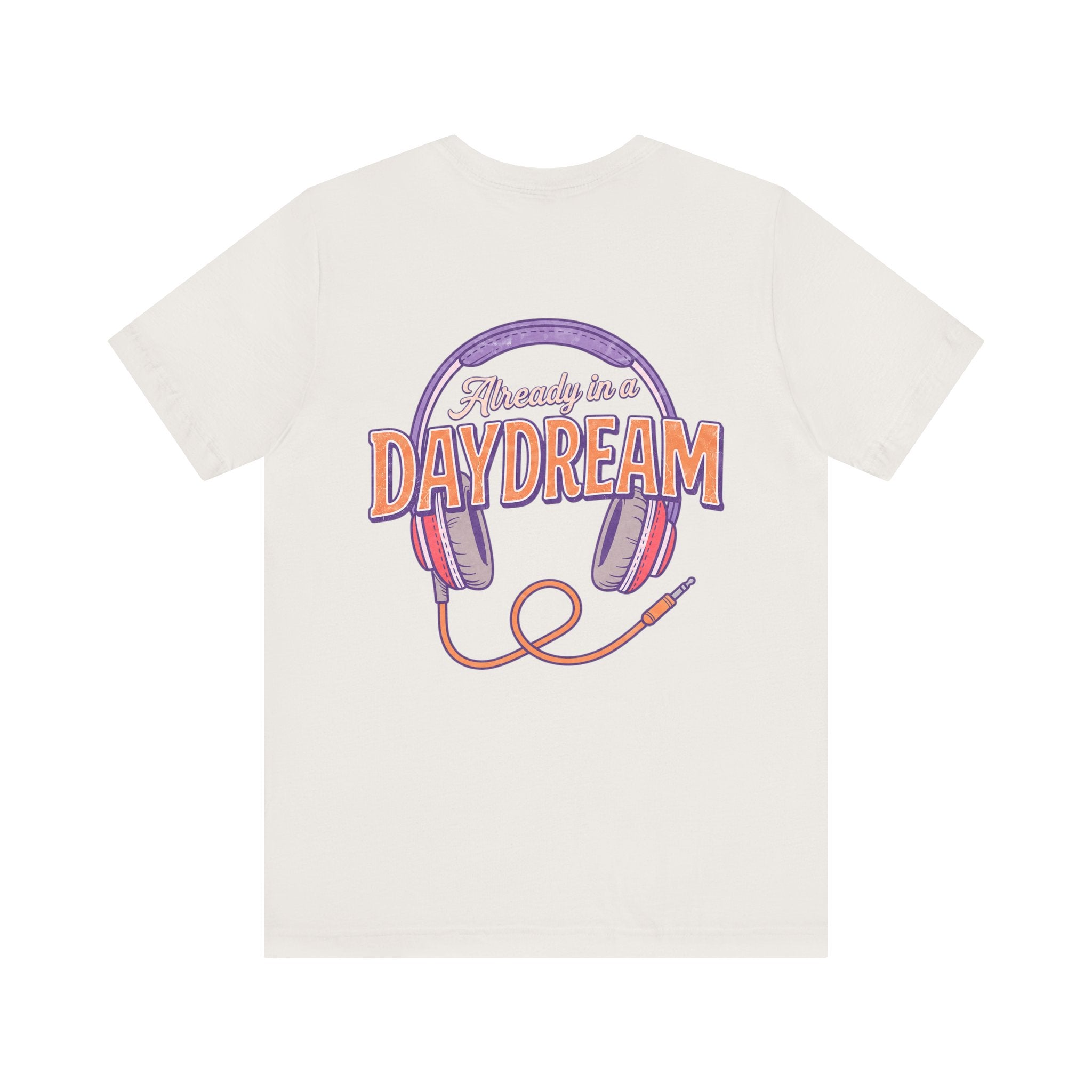 Already in a Daydream Unisex Tee