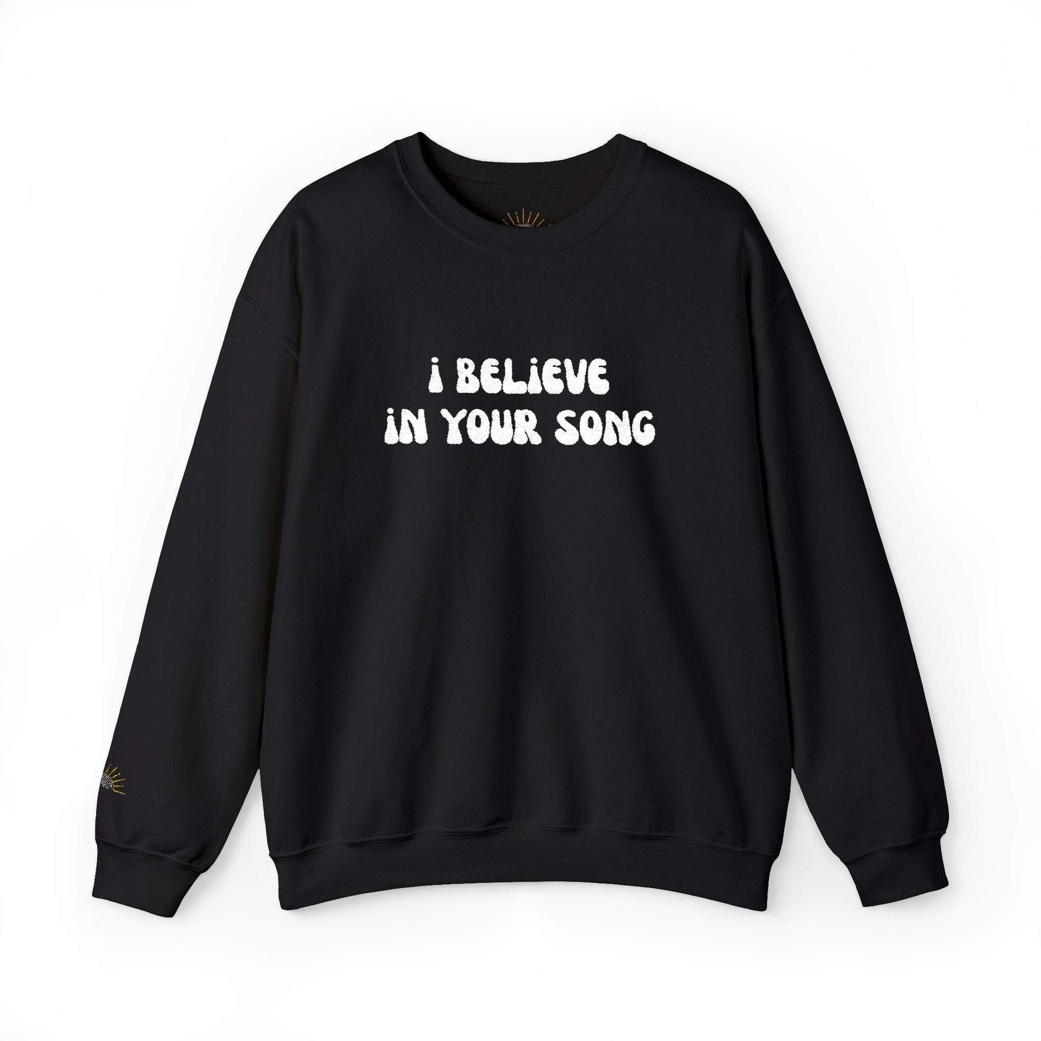 I Believe in Your Song Cozy Unisex Crewneck