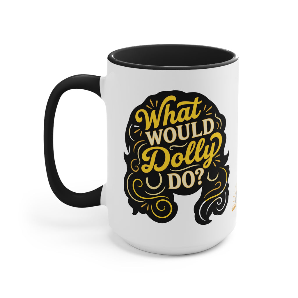 What Would Dolly Do? Accent Mug