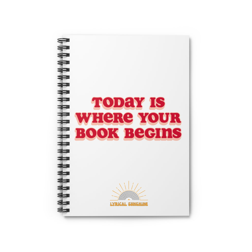 Today Is Where Your Book Begins Journal