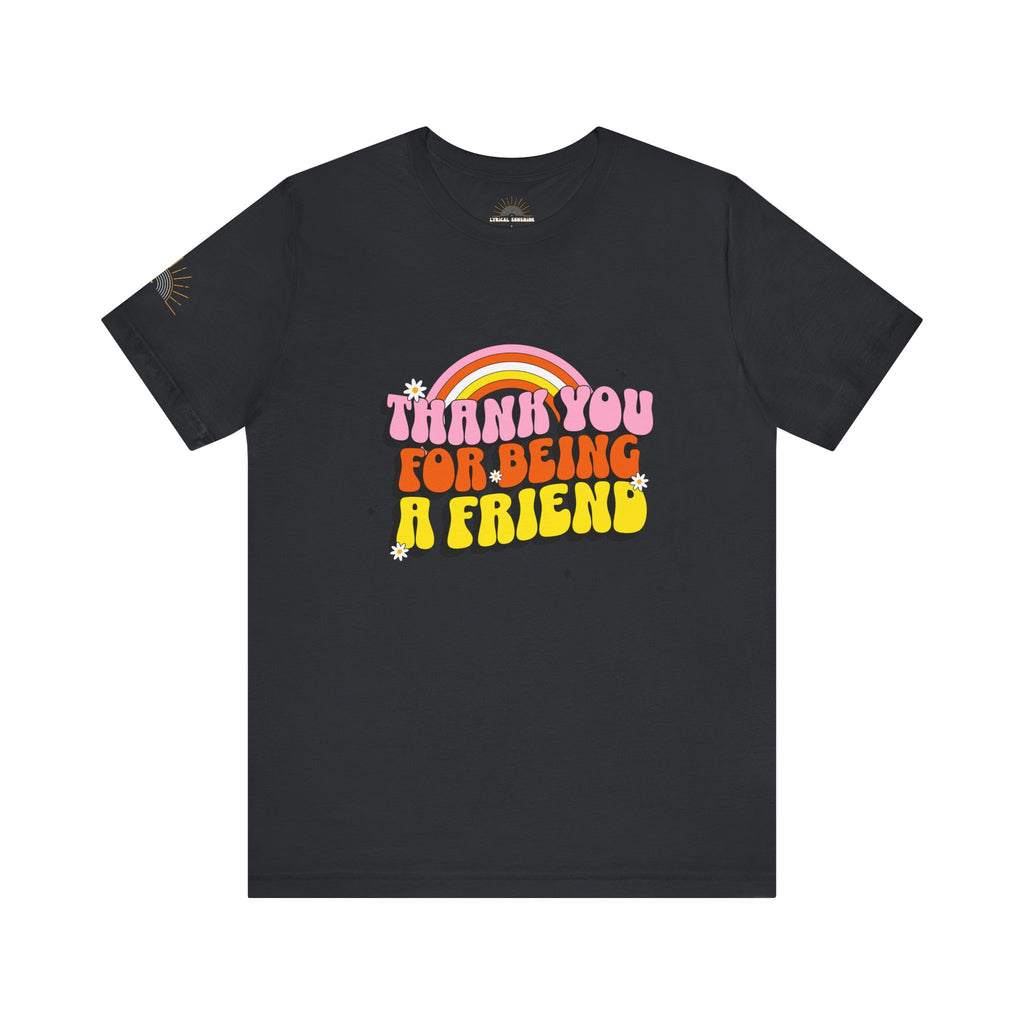 Thank You for Being a Friend Retro Tee