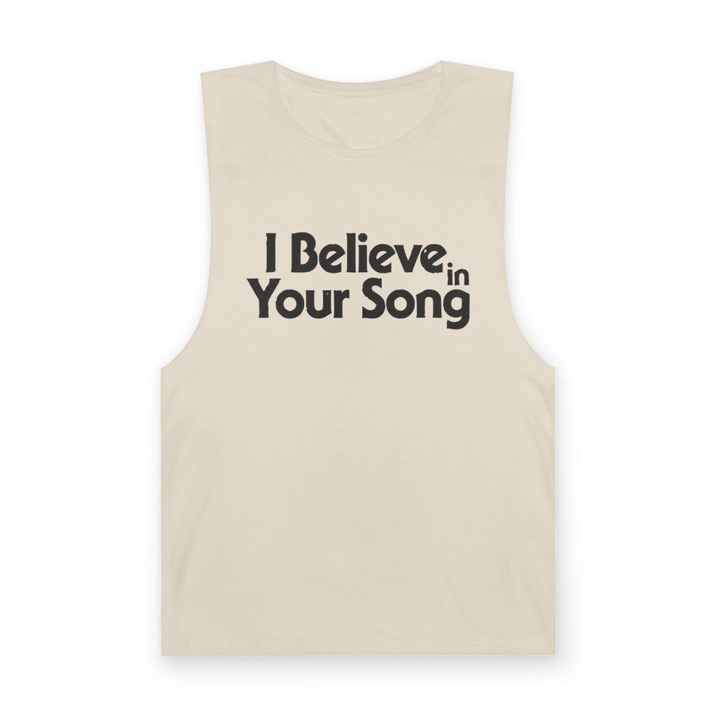 I Believe In Your Song Tank Top — Inspirational Music Lover Muscle Tee