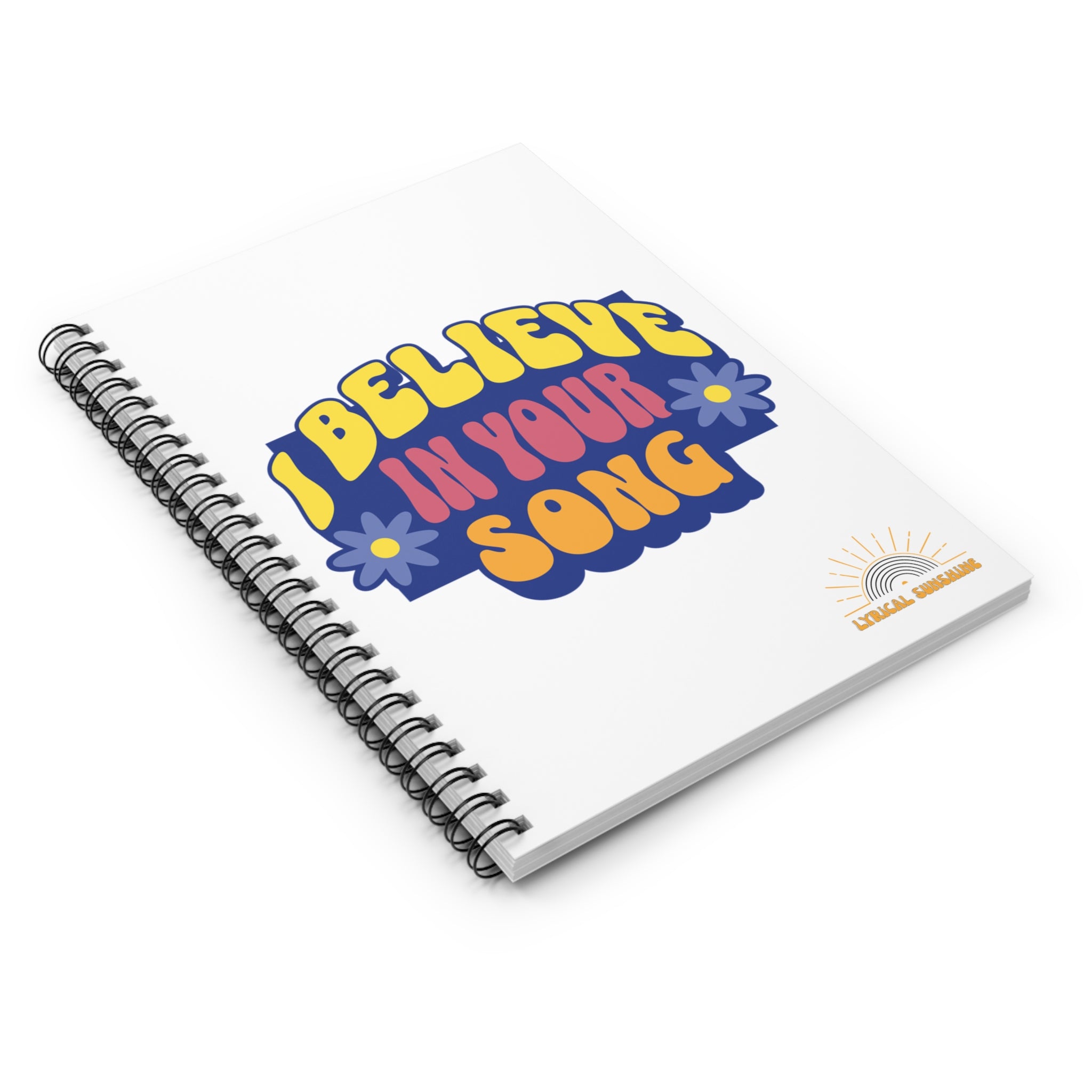 I Believe in Your Song Journal