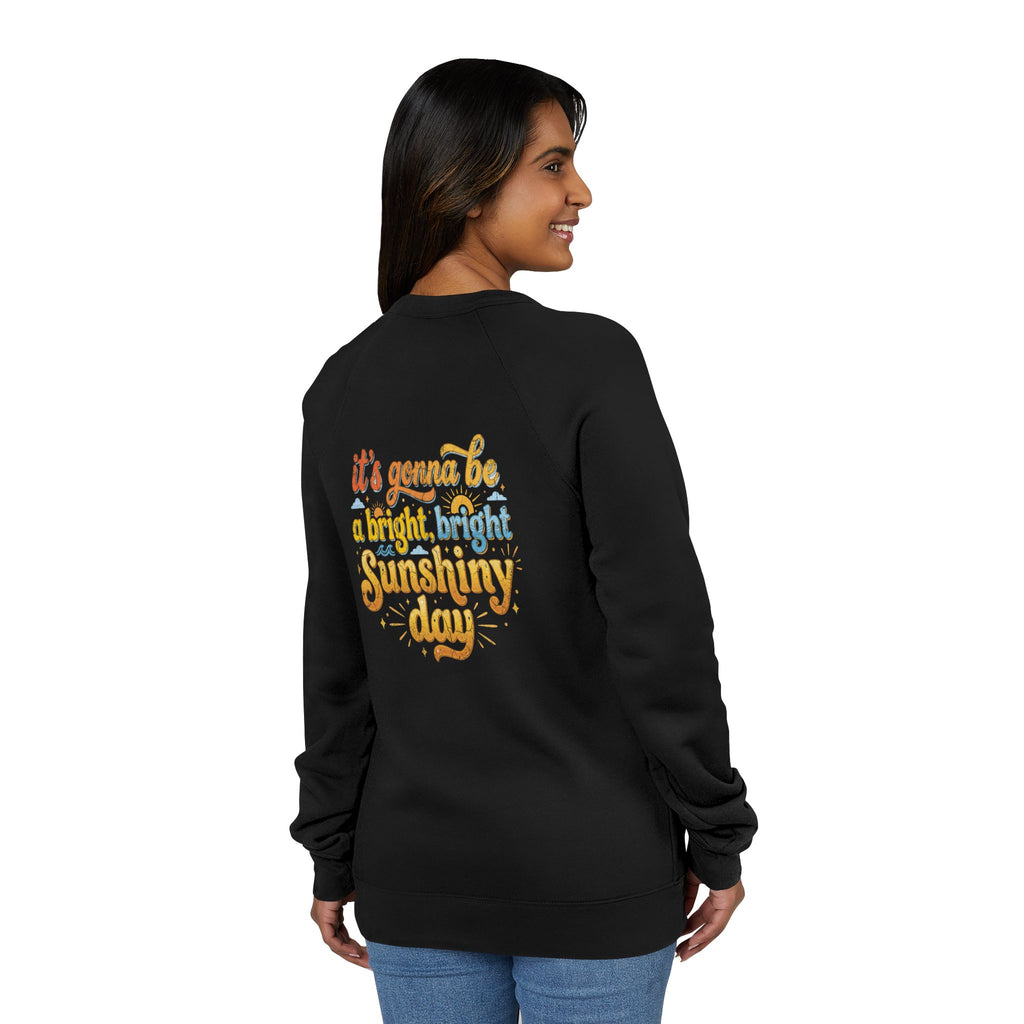 Bright Sunshiny Day Fleece Raglan Sweatshirt
