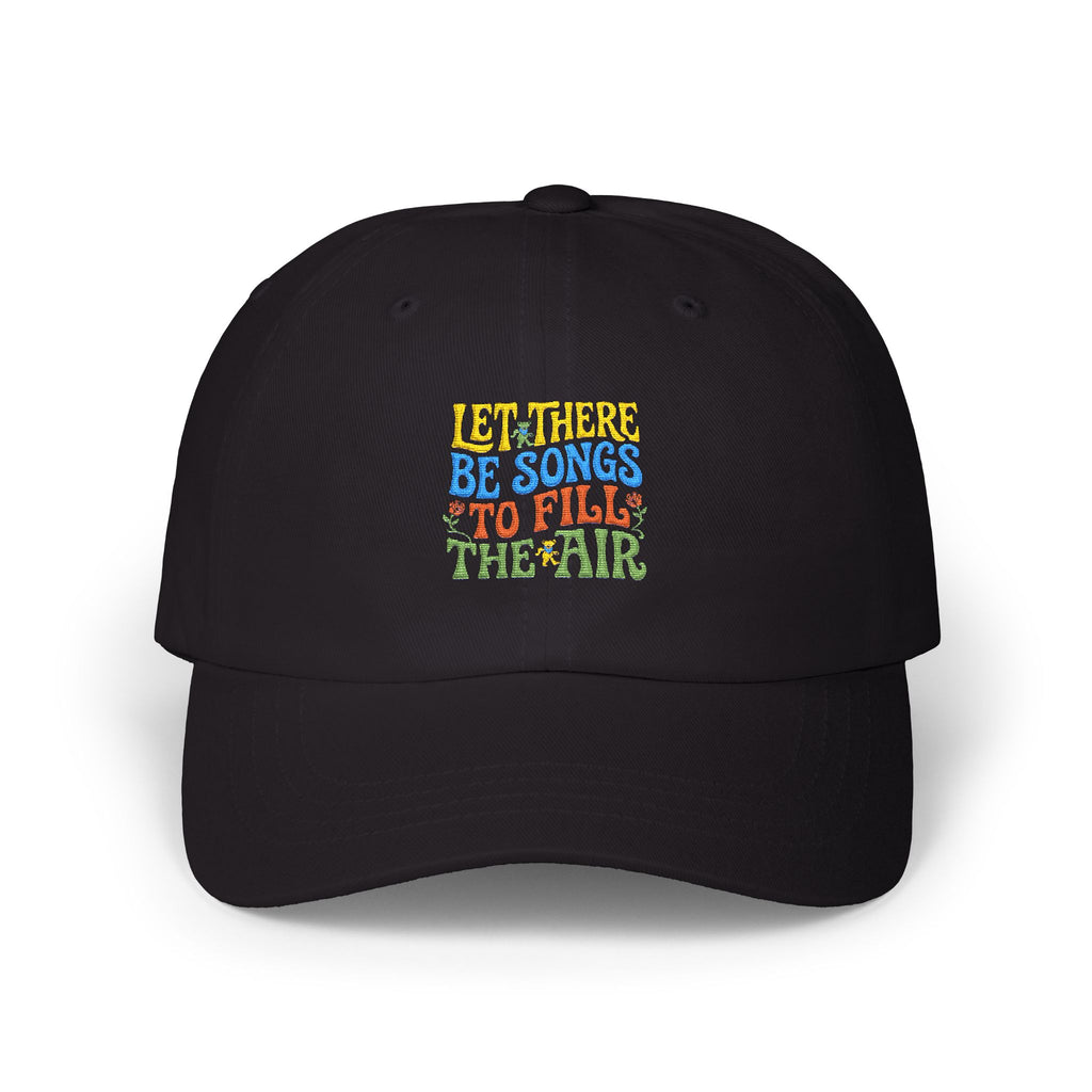 Dad Cap — "Let There Be Songs to Fill the Air" Vintage Floral Embroidered Hat