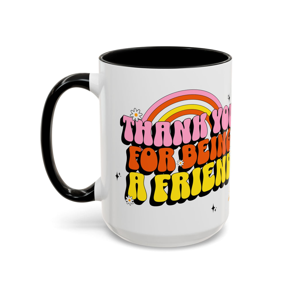 Thank You for Being a Friend 15oz Accent Mug
