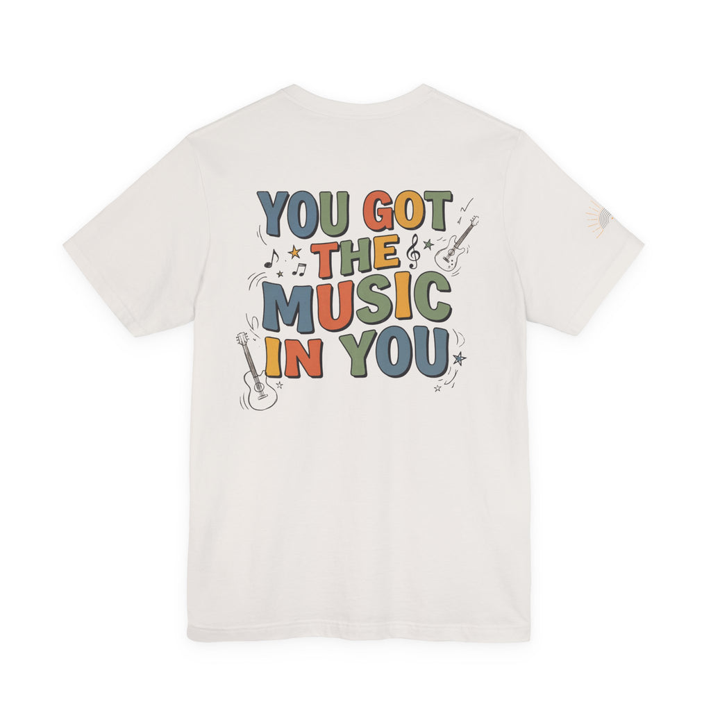 You Got the Music in You Retro Graphic T-shirt