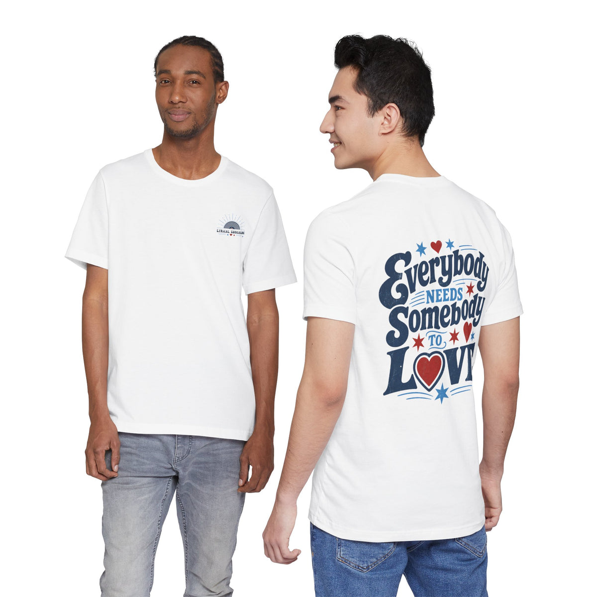 Everybody Needs Somebody to Love Tee — Retro Heart Typography T-Shirt
