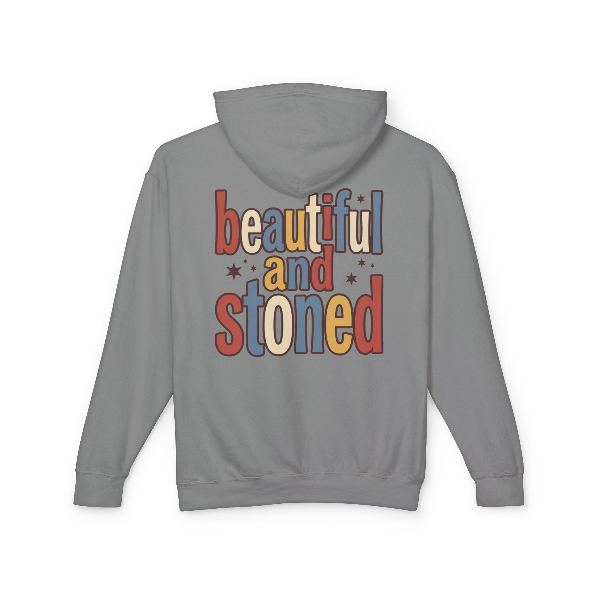 Beautiful and Stoned Hoodie — Retro Typography Lightweight Hooded Sweatshirt