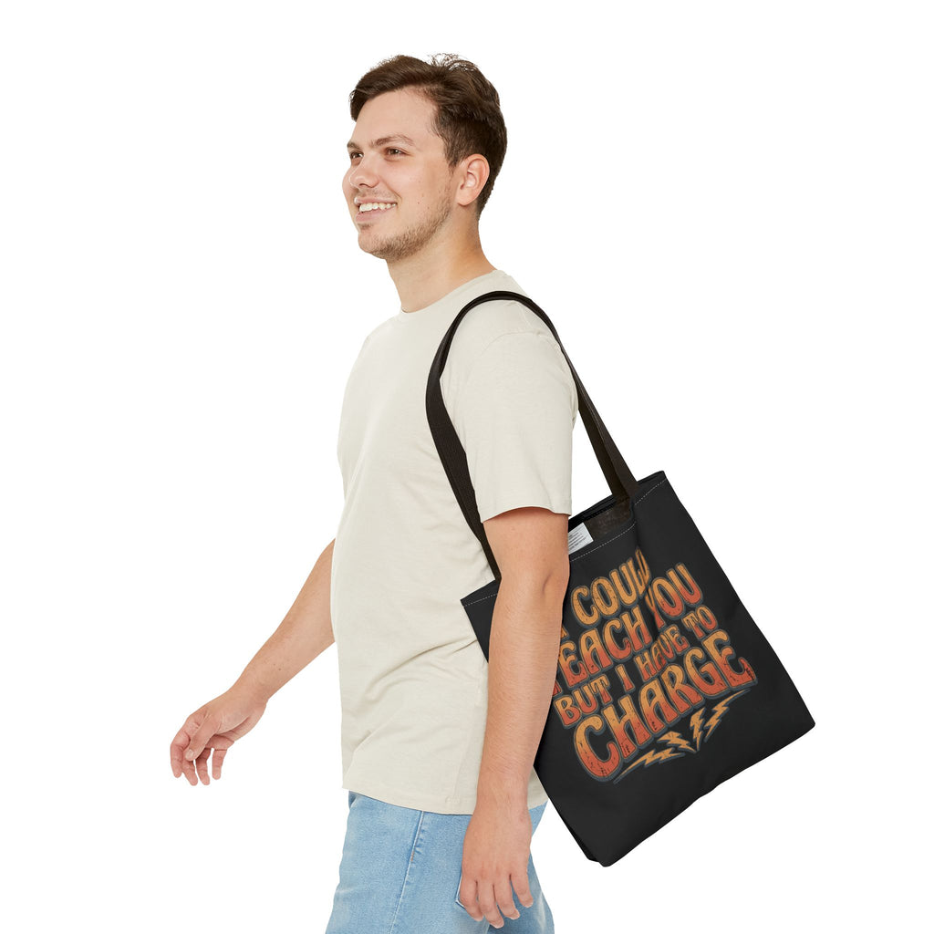 I Could Teach You More Tote Bag