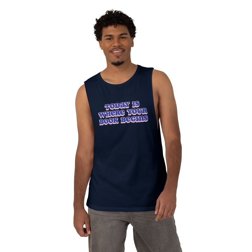 'Today Is Where Your Book Begins' Tank Top — Inspirational Reading Tank
