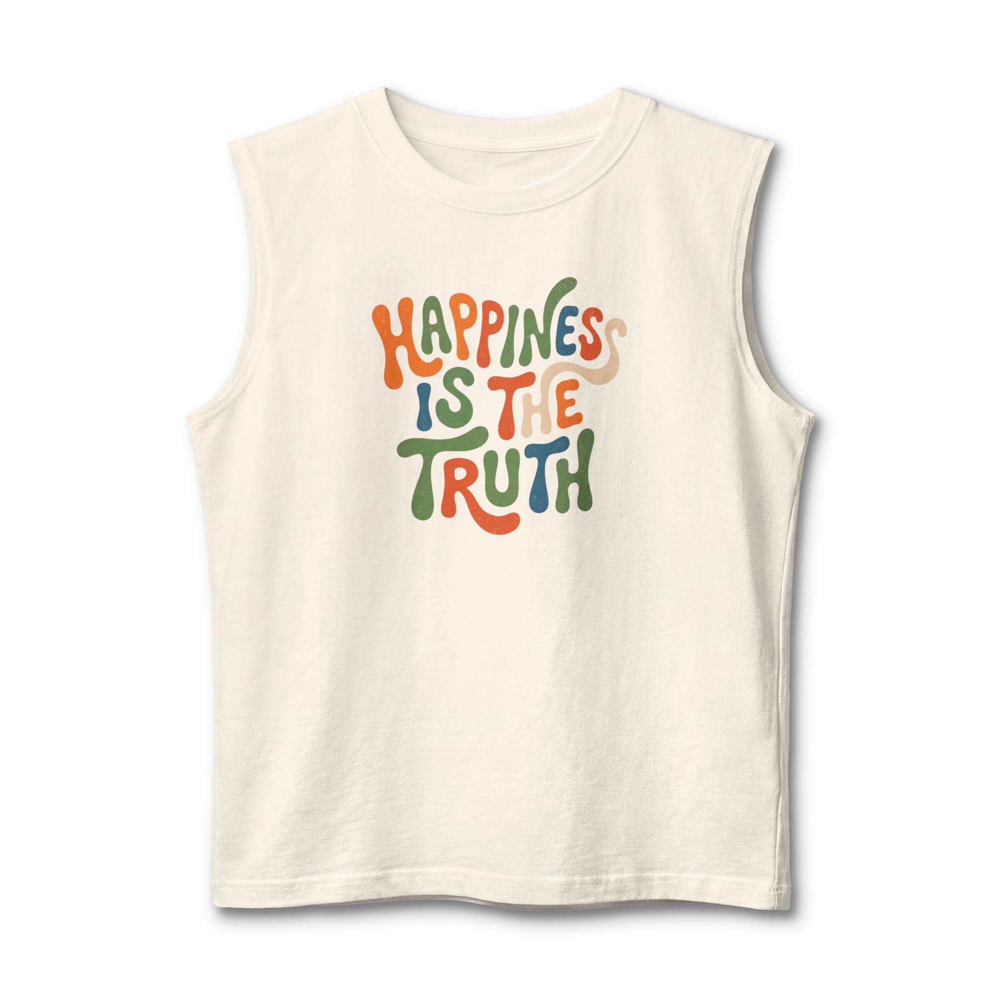 Happiness Is The Truth Muscle Tank — Retro Positive Quote Tank Top