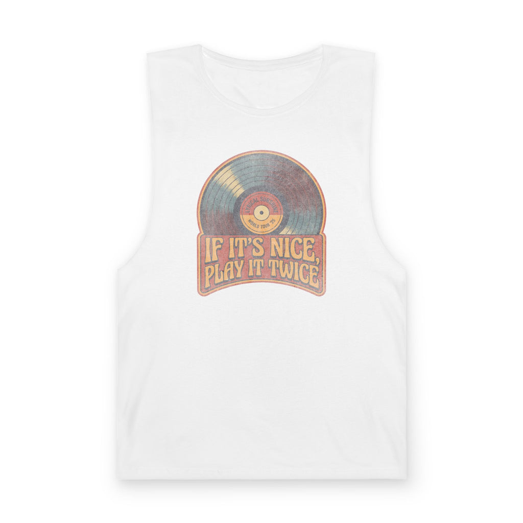 Retro Vinyl "If It's Nice Play It Twice" Tank Top