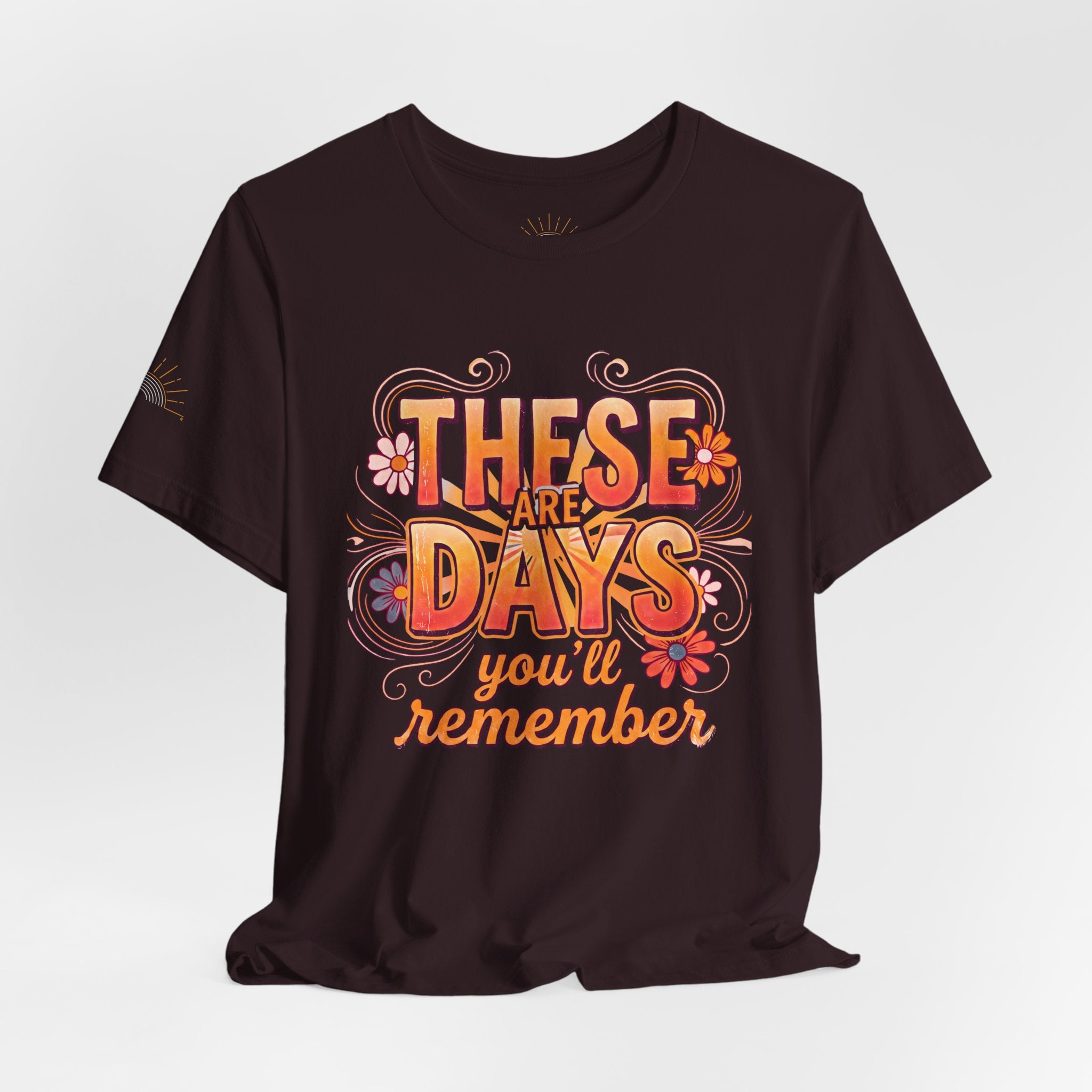 These Are Days You'll Remember Retro Floral Tee