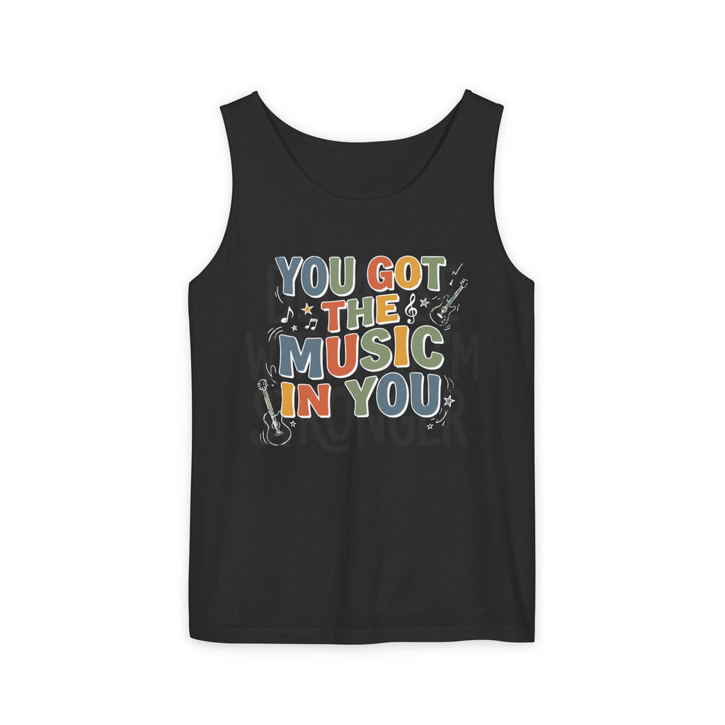 Music In You Tank Top — "You Got the Music in You" Retro Music Lover Tank