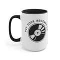 Put Your Records On 15oz Accent Mug