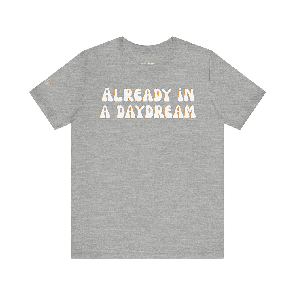 In a Daydream Unisex Tee