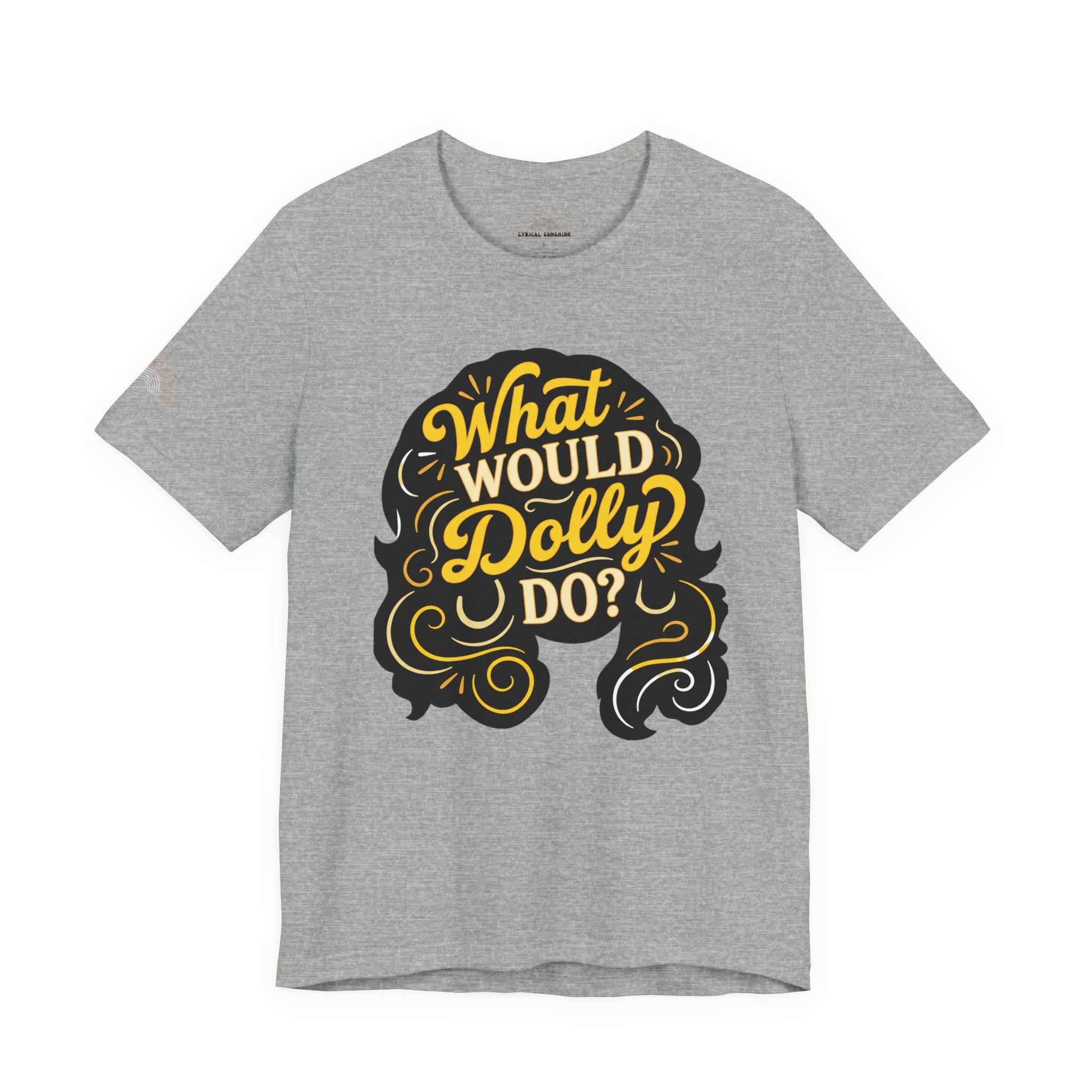 What Would Dolly Do? Retro Graphic Tee