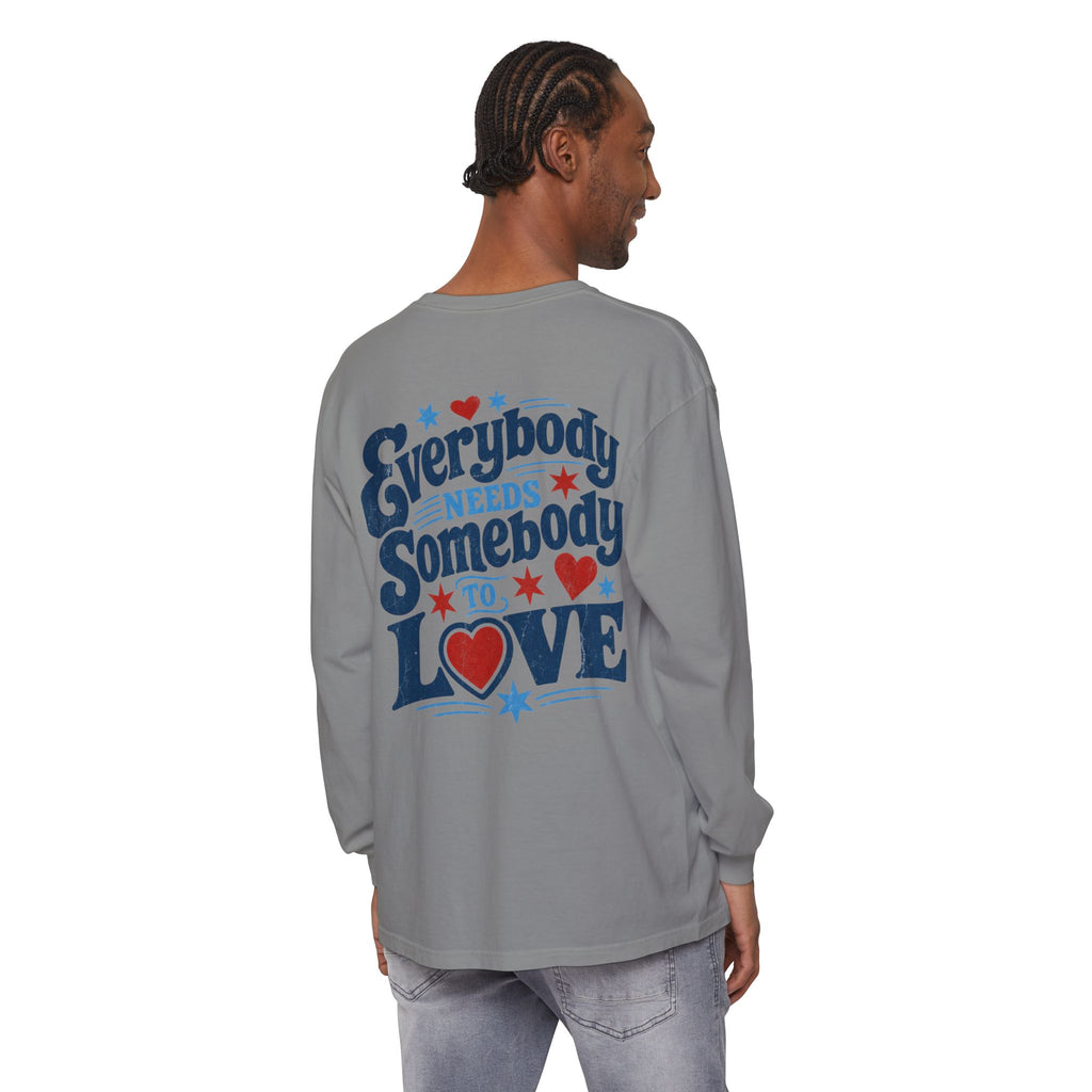 Everybody Needs Somebody To Love Long Sleeve T-Shirt