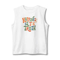 Happiness Is The Truth Muscle Tank